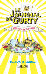Le journal de Gurty : Vacances en Provence
