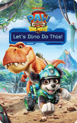 PAW Patrol: Let's Dino Do This!
