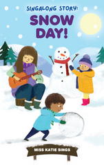 Singalong Story: Snow Day! (Digital)