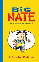 Big Nate: In a Class by Himself