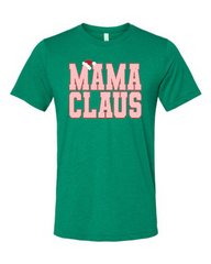 Mama Claus Tee